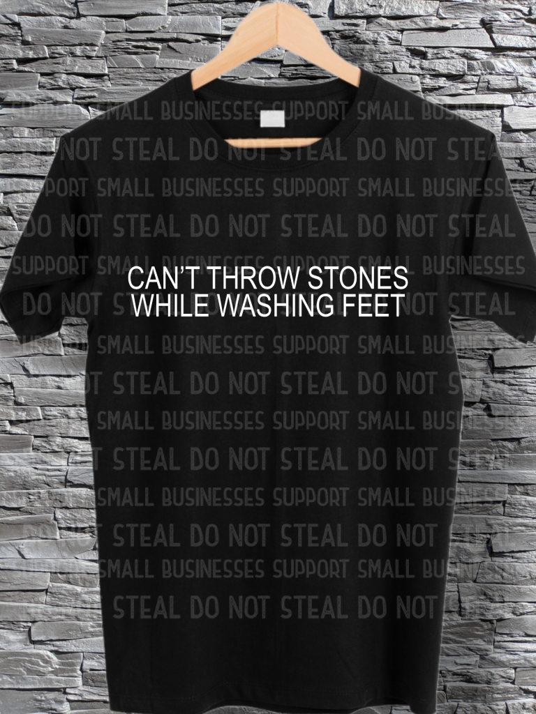 Can’t Throw Stones Shirts