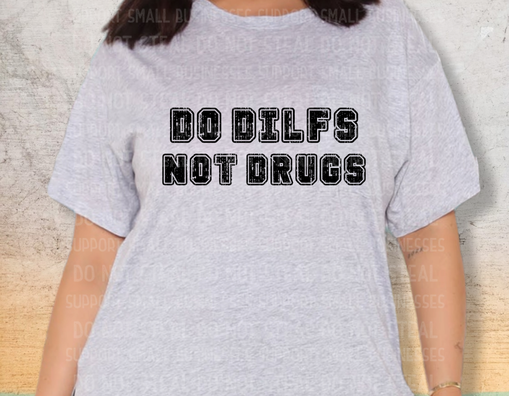 Do Dilfs Shirts