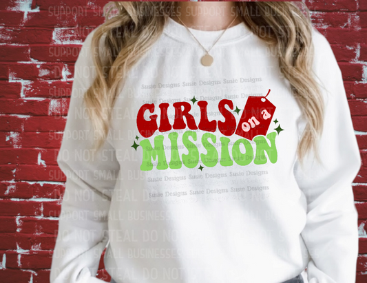 Girls On A Mission Shirts