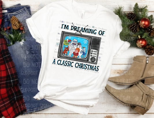 I’m Dreaming Of A Classic Christmas Shirts