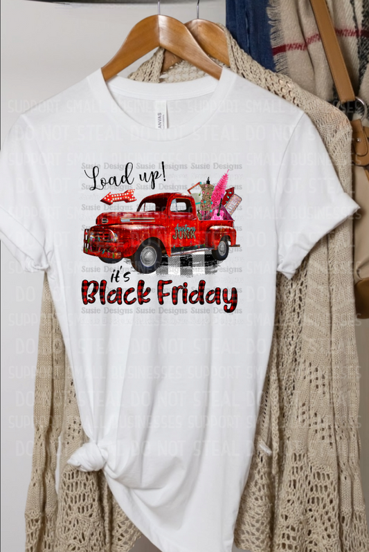 Load Up It’s Black Friday Shirts