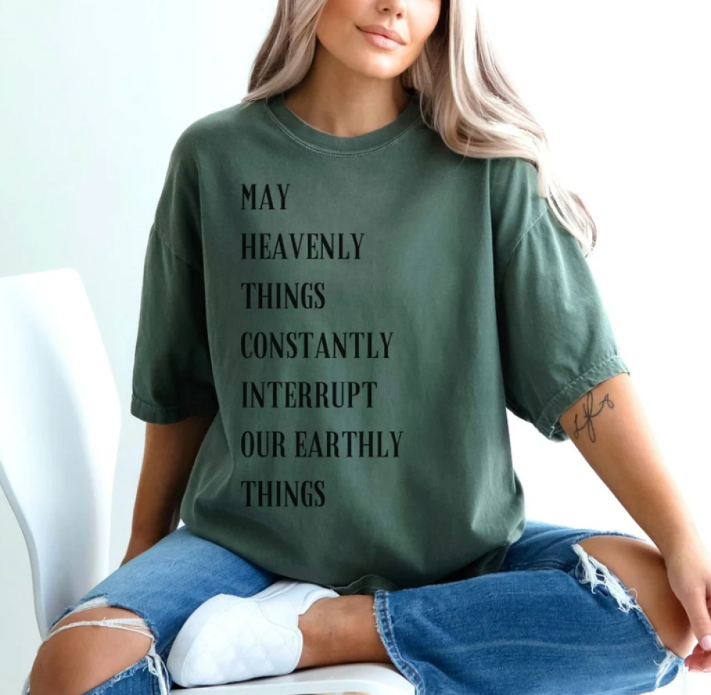 May Heavenly Things Shirts