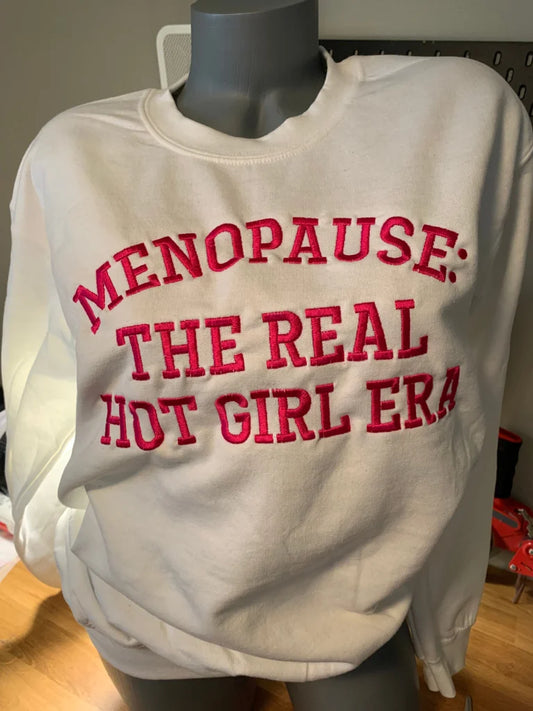 Menopause The Real Hot Girl Era
