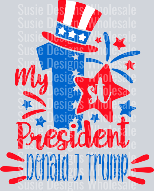 My 1st President Trump