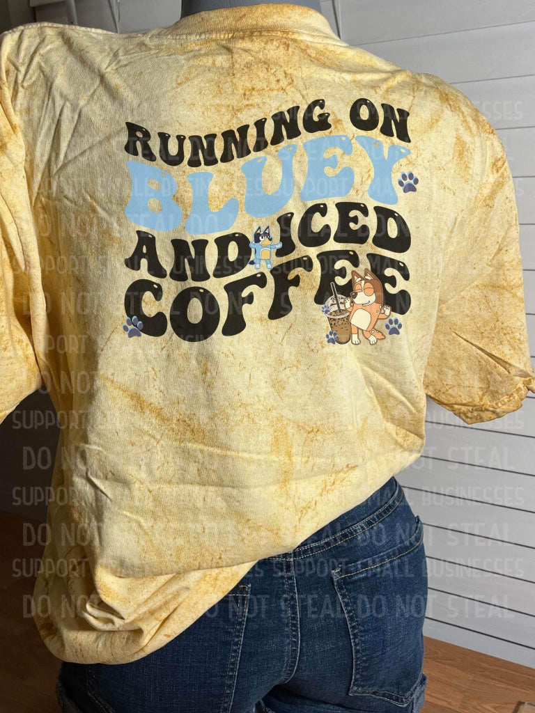 Running On Bluey And Iced Coffee Shirts