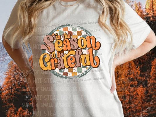 Tis The Season To Be Greateful Shirts